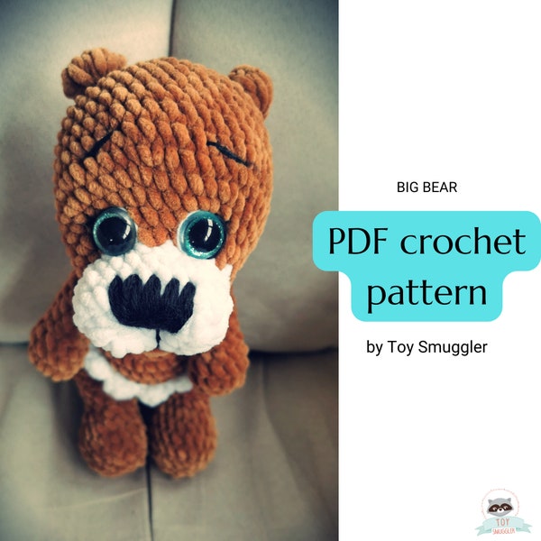 Big Bear crochet PDF pattern. Stuffed animal Amigurumi toy. Digital download, written tutorial. Plush teddy bear. Gift idea. Ready in a day