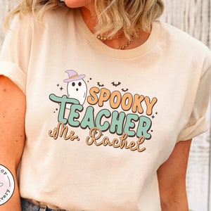 Custom Spooky Teacher Shirt Your Name Here Tshirt Gift For Teachers, Halloween Tee Back To School Gifts Teacher Team Tee 1st Day Of School