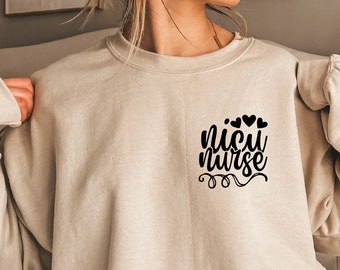 NICU ナース スウェットシャツ、NICU ナース シャツ、NICU ナース ギフト、ナース スウェットシャツ、NICU ナース クルーネック、新生児ナース スウェットシャツ、ナース ギフト