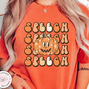 Halloween Speech Shirt, Halloween Speech Language Pathologist Shirt, Speech Therapy Shirt, Slp Shirt, Speech Pathology Tee, SLPA Shirt