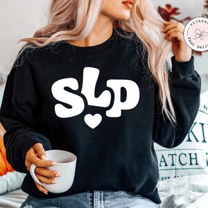 SLP Speech Language Pathologist Shirt, SLP Gifts, Speech Therapist Gift, Language Pathology, Sign Language Sweatshirt, Speech Shirt Gift