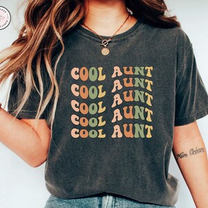 Retro Cool Aunt Shirt Gift for Aunt Cool Auntie Shirt New Auntie Shirt Birthday Gift for Auntie Gift for Her Retro Shirt for Aunt Sweatshirt
