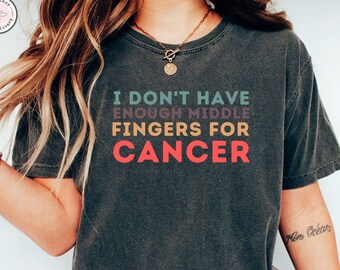 Ik heb niet genoeg middelvingers voor kanker, grappig shirt kankerchemo, shirt kankeroverlevende, oncologie-oncoloog, chemoshirt, chemocadeau