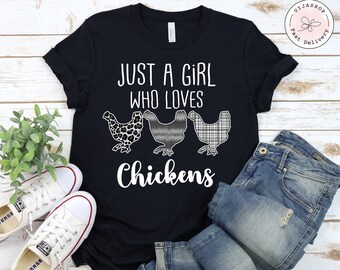 Just A Girl Who Loves Chickens Shirt, Funny Girl, Chicken Lover, Chickens Woman, Chicken Girl Shirt, Chicken Shirt, Chicken Lover Girl