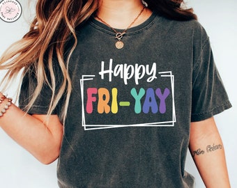 Fri-Yay Shirt, Teacher Tee, Friday Weekend Shirt, Friyay Teacher TShirt, Teacher team Tee, Funny Teacher Saying Shirt, Gift for Teacher
