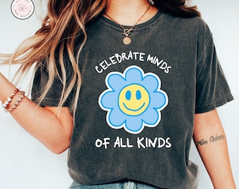 Autism Shirt, Neurodiversity Shirt, Autism Awareness Shirt, Neurodivergent Shirt, ADHD Shirt, Inclusion Shirt, Mental Health