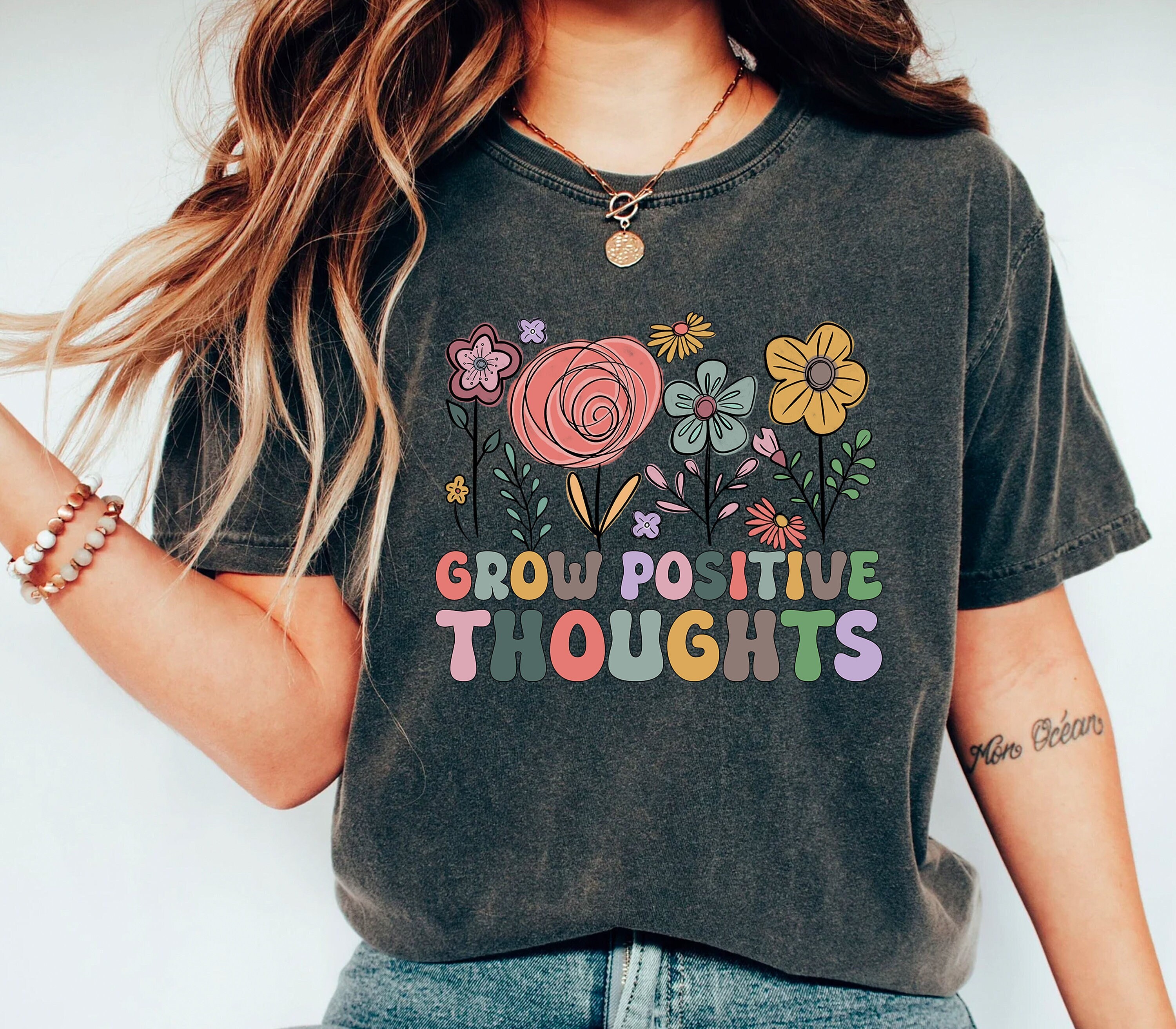 Grow Positive Thoughts T-Shirt Grow Positive Thoughts T-Shirt