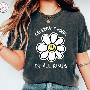 Autism Shirt, Neurodiversity Shirt, Autism Awareness Shirt, Neurodivergent Shirt, ADHD Shirt, Inclusion Shirt, Mental Health