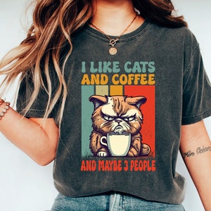 I Like Cats And Coffee Shirt, Coffee Lover Shirt, Funny Cat Shirt, Cat Mom Gift, Cat Lover Shirt, Retro Coffee Shirt, Vintage Cat Shirt
