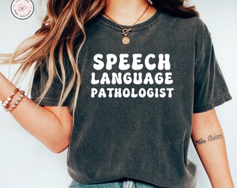 Camiseta de patólogo del lenguaje del habla SLP, regalos SLP, camiseta de lenguaje de señas, camiseta de habla, regalo de terapeuta del habla, patología del lenguaje