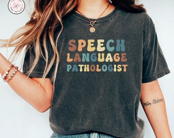 Camiseta de patólogo del lenguaje del habla SLP, regalos SLP, camiseta de lenguaje de señas, camiseta de habla, regalo de terapeuta del habla, patología del lenguaje