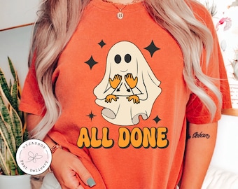 Alle getan Zeichensprache Sprachpathologie Lehrer, Halloween Shirt, Geist Herbst Halloween, Hexe TShirt, Halloween Lehrer Shirt