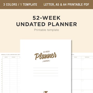 May include: A printable 52-week undated planner template in brown and white. The template includes a yearly overview, a weekly spread, and a logo with the text "52-Week Planner (Agenda)". The template is designed for A4 size paper, which is 8.26 x 11.69 inches.