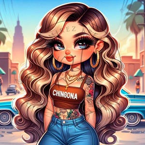 Chingona / Chicana / Latina / Chola / Digitale kunst / PNG / Sublimatie