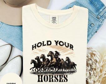Hold Your Horses Graphic Tee | Vintage Western Shirt, Comfort Colors