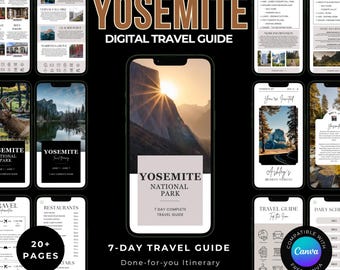 May include: A digital travel guide for Yosemite National Park, displayed on multiple smartphones. The guide features a 7-day itinerary, cover page options, and is editable in Canva. The design includes images of Yosemite Valley.