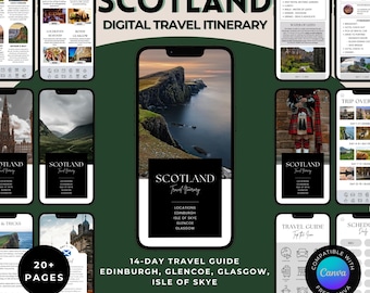 May include: A digital travel itinerary for Scotland, displayed on multiple smartphones. The design features a landscape photo of the Isle of Skye, with text that reads "Scotland Digital Travel Itinerary" and "14-Day Travel Guide". The guide includes 20+ pages and is compatible with Canva.