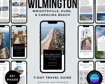 May include: A digital 7-day travel guide template for Wilmington, Wrightsville, Kure, and Carolina Beach displayed on multiple smartphone screens. The layout includes itinerary pages, hotel information, and daily schedules with editable text.