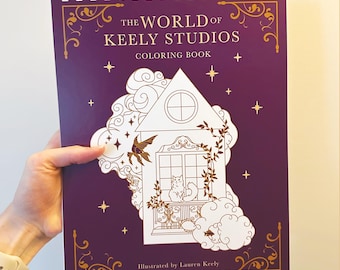 The World of Keely Studios Coloring Book - 30 Adult Coloring Pages - Spiral Bound - Handmade