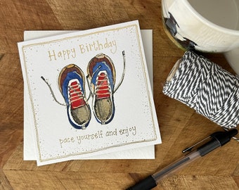 Happy Birthday pace yourself and enjoy - Running Shoes - Little Foil Card