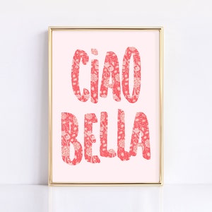 Ciao Bella, Trendy Poster Decor Italian Quote Typography Digital Download Print Love Saying Boho Gift Printable Wall Art Minimalist Room