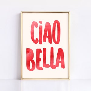 Ciao Bella, Trendy Poster Decor Italian Quote Typography Digital Download Print Love Saying Boho Gift Printable Wall Art Minimalist Room