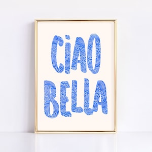 Ciao Bella, Trendy Poster Decor Italian Quote Typography Digital Download Print Love Saying Boho Gift Printable Wall Art Minimalist Room