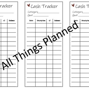 May include: Three printable cash tracker sheets with the title "Cash Tracker" and headings for "Category", "Goal", "Date", "Description", "+/-", and "Balance".