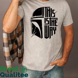 Disney Shirts, Star Wars Shirt, Mandalorian Shirt, This Is The Way Shirt, Galaxy Edge, Disney World Disneyland Family Tees Men Women Kids