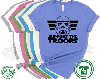 Support The Troops Shirt, Star Wars Shirts, Disney Star Wars Matching Shirt