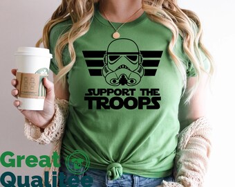 Support The Troops Shirt, Star Wars Shirts, Disney Star Wars Matching Shirt