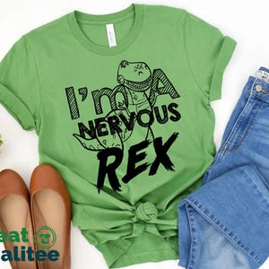 Disney Toy Story Shirt, I&#39;m A Nervous Rex Toy Story T-Shirt, Disneyland Disney World Family Vacation Shirts, Toy Story Dinosaur Tee Shirt