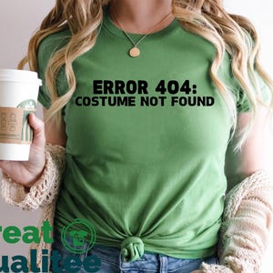 Halloween Shirt, Error 404 Costume Not Found Shirt, Women Halloween Party Fall Shirt, This is My Halloween Costume Shirt