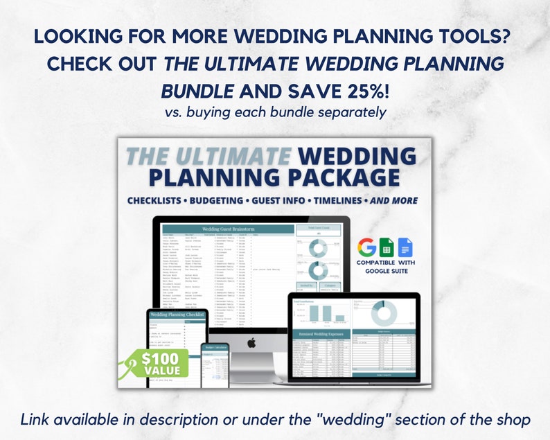 May include: A digital product bundle for wedding planning. The bundle includes checklists, budgeting tools, guest information, timelines, and more. The product is compatible with Google Suite and has a value of $100. The text "The Ultimate Wedding Planning Package" is displayed in a blue box.