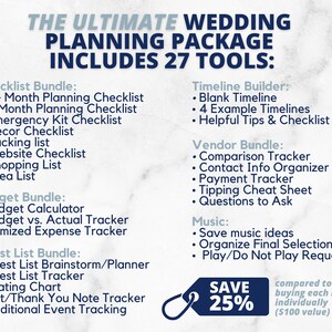 以下が含まれることがあります： 「The Ultimate Wedding Planning Package Includes 27 Tools:」というテキストと、チェックリストバンドル、予算バンドル、ゲストリストバンドル、タイムラインビルダー、ベンダーバンドル、ミュージックというカテゴリに分類されたツールリストが書かれた青と白のグラフィック。グラフィックには、青色の円の中に「SAVE 25%」というテキストと、「個別に購入する場合と比較して（100ドル相当）」というテキストも含まれています。