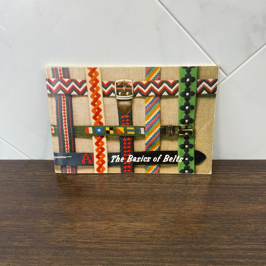 Vintage Belt Making Instruction Booklet, the Basics of Belts by Nancy