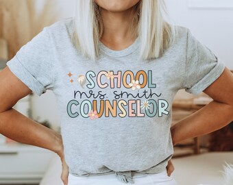 Custom School Counselor Shirt | Counselor Shirt | Back to School Shirts | School Counseling Tshirt | Therapy Shirt | Customized Teacher Name