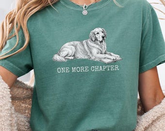 Golden Retriever Shirt, One More Chapter Bookish Dog Tee, Golden Retriever Gift, Book Lover Shirt, Dog Mom Gift, Reader Gift
