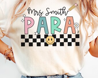 Custom Paraprofessional Shirt, Comfort Colors Para Educator Tee, Teacher Aide Tshirt, Back to School Shirts, Para Squad Tees, Elementary