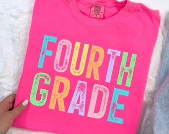 Comfort Colors® Fourth Grade Teacher Shirt, 4th Grade Teacher Shirt, 4th Grade T-Shirt, Fourth Grade Tshirt, Elementary School, Teaching Tee