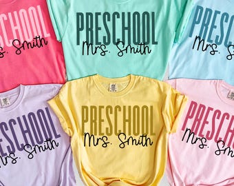 Preschool Teacher Shirt, Custom PreK Team Shirts, Comfort Colors First Day of School, Personalized Teacher Name, Early Childhood Team Shirts