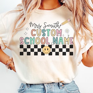 Custom School Name Shirt, Comfort Colors® Grade Teacher Shirt, Custom School Spirit Tee, Personalized Elementary Tee, Custom Teacher Name
