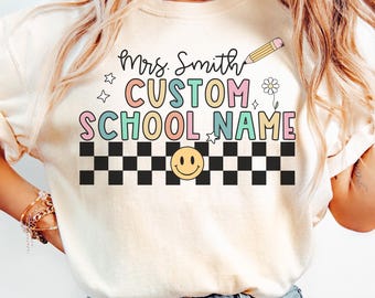 Custom School Name Shirt, Comfort Colors® Grade Teacher Shirt, Custom School Spirit Tee, Personalized Elementary Tee, Custom Teacher Name