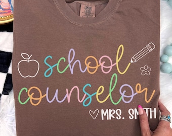 Custom School Counselor Shirt, Personalized School Therapist T-Shirt, Comfort Colors Teacher Name Shirt, Counselor Gift, Back to School Tee