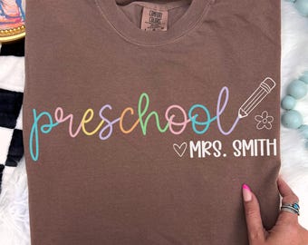 Custom Preschool Teacher Shirt, Comfort Colors Pre K Teacher Shirt, First Day of Preschool Shirt, Back to School Shirt, Personalized PreK