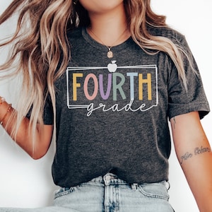 Fourth Grade Teacher Shirt, 4th Grade Shirts, Grade School Shirt, Fourth Grade Squad Shirt, Teacher Appreciation, Elementary Teacher Gift