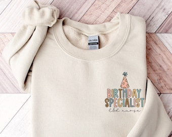 Birthday Specialist Sweatshirt | Labor and Delivery Nurse Sweater | L&D Nurse Crewneck | Nursing Gift | Baby Nurses Shirt | Funny Nurse Gift