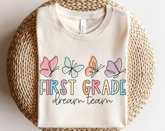 Butterfly First Grade Dream Team T-Shirt, First Grade Teacher Team, 1st Grade Teacher Shirt, 1st Grade Shirts, First Grade Crew, Squad