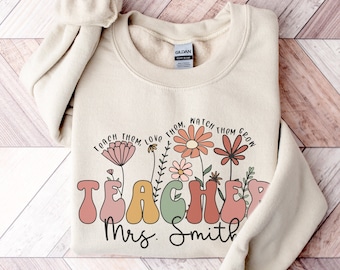 Custom Teacher Sweatshirt | Personalized Teaching Gift | Customized Teachers Sweater | Teacher Appreciation Gifts | Spring Boho Wildflowers