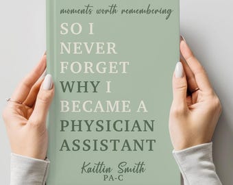 Personalized Physician Assistant Journal, PA-C Graduation Gift, Physician Assistant Gifts, Memory Keepsake, PA-S Healthcare Gift